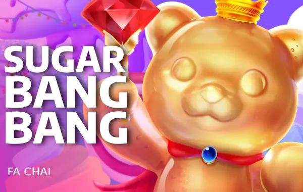Sugar Bang Bang