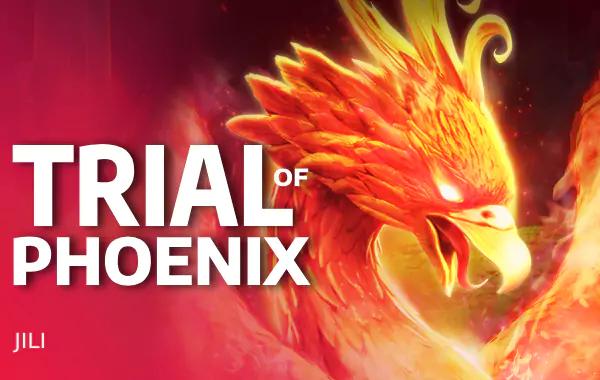 Trial Of Phoenix