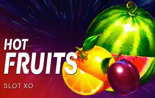 Hot Fruits