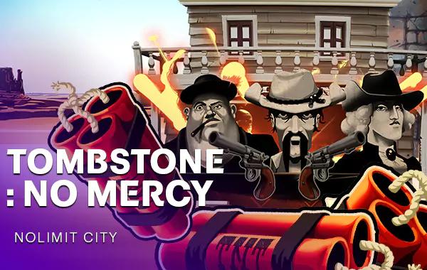 Tombstone No Mercy