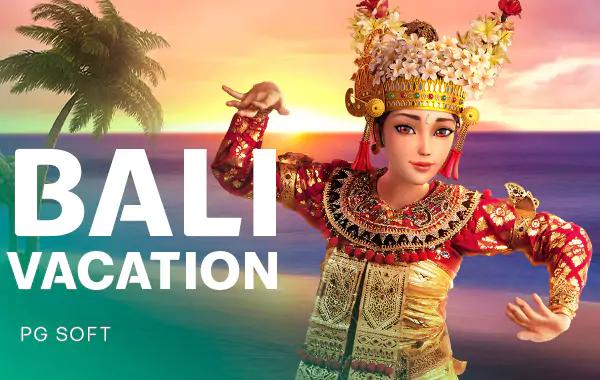 Bali Vacation