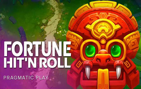 Fortune Hit N Roll