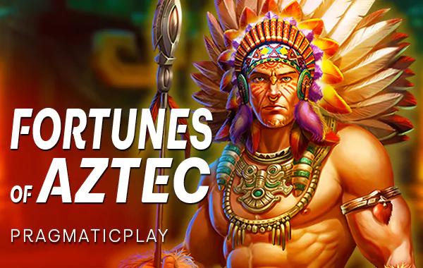 Fortunes Of Aztec