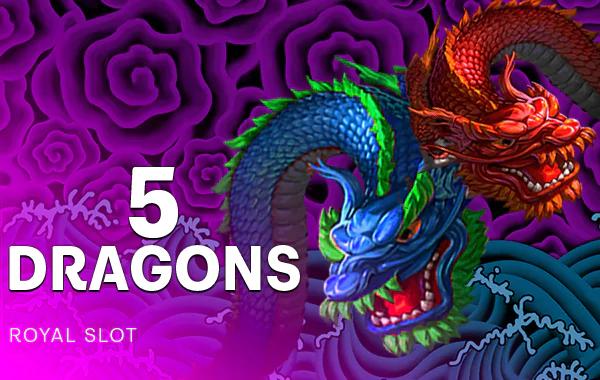 5 Dragons