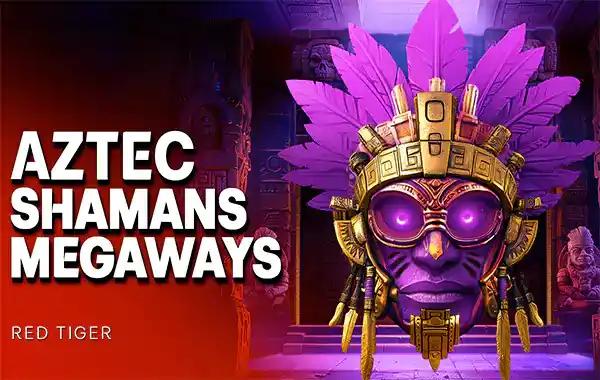 Aztec Shamans Megaways