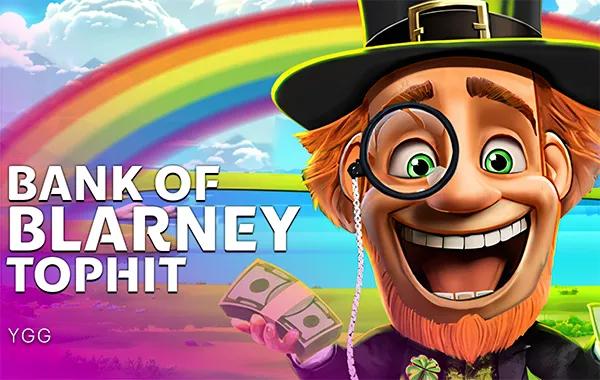 Bank Of Blarney Tophit